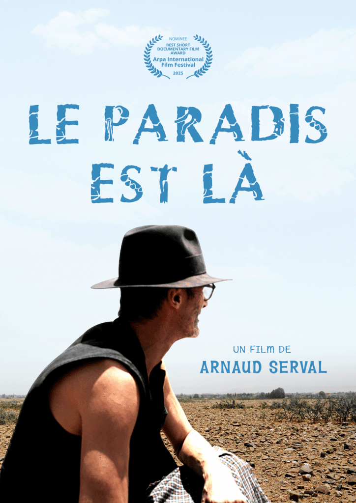 arnaud serval le paradis est là (poster)
